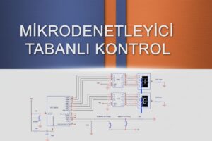 Mikrodenetleyici Tabanlı Kontrol Ders Notları