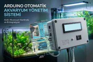 Arduino Otomatik Akvaryum Yönetim Sistemi
