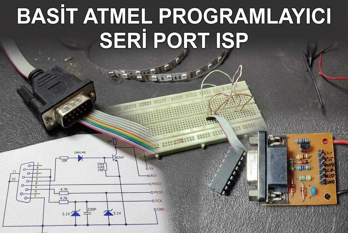 Basit Atmel Programlayıcı (Seri Port ISP) - Elektronik Devreler Projeler