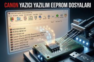 Canon Yazıcı Yazılım Eeprom Dosyaları