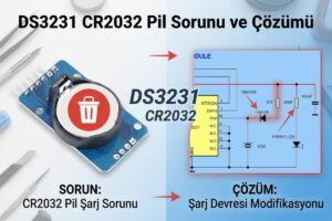 DS3231 CR2032 Pil Sorunu ve Çözümü