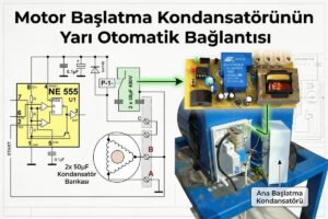 Motor Başlatma Kondansatörünün Yarı Otomatik Bağlantısı