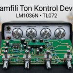 Preamfili Ton Kontrol Devresi LM1036N TL072