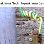 Topraklama Nedir Topraklama Çeşirleri